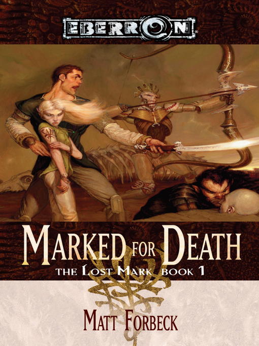 Title details for Marked for Death by Matt Forbeck - Available
